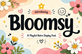 Bloomsy Font: a Creative Display Typeface for Modern Design